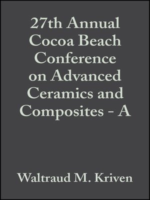 cover image of 27th Annual Cocoa Beach Conference on Advanced Ceramics and Composites--A